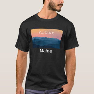 Auburn Maine Mountain sunset hometown T-Shirt