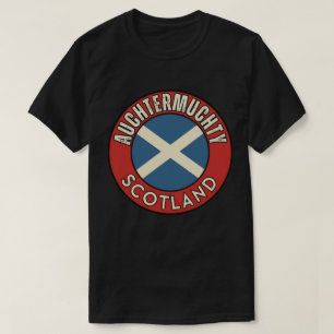 Auchtermuchty, Scotland T-Shirt
