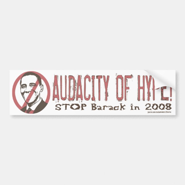 Audacity Of Hype Bumper Sticker (Front)