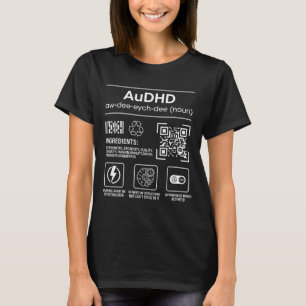 Audhd autism adhd funny neurodivergent T-Shirt
