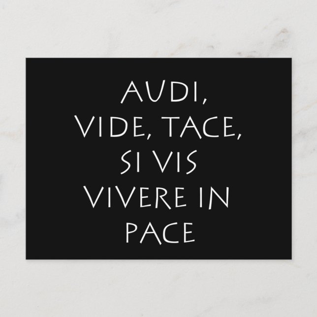 Audi vide tace si vis vivere in pace postcard (Front)
