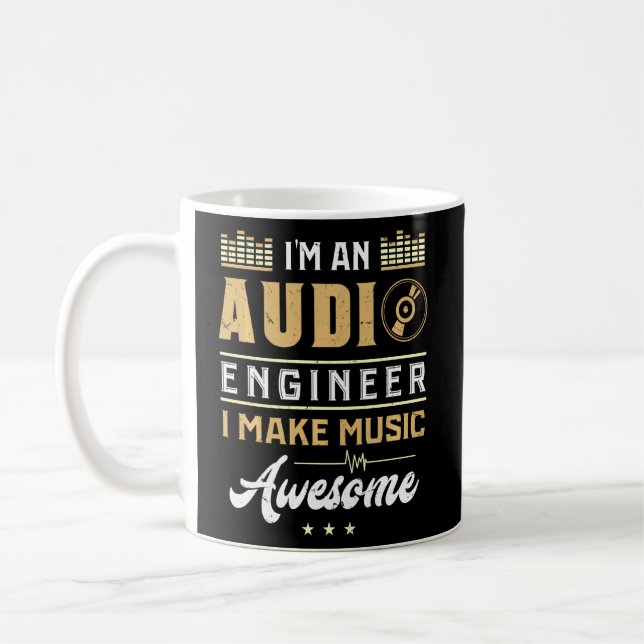 Audio Engineer Awesome Music Sound Engineer  Coffee Mug (Left)