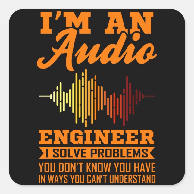 Audio Engineer Funny Engineering Graduation Degree Square Sticker (Front)