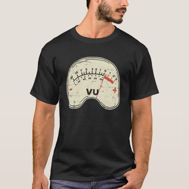 Audio Engineer Vu Metre for Audio Technician Sound T-Shirt (Front)