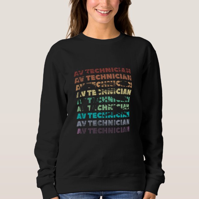 Audio Visual Technician Vintage AV Tech Sweatshirt (Front)