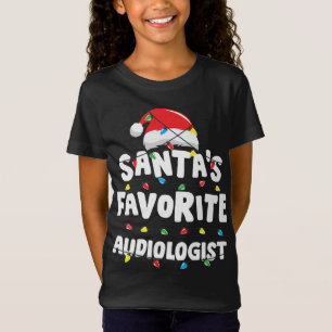 Audiologist Christmas Santa's Favourite Funny Gift T-Shirt