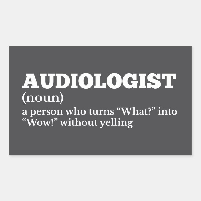 Audiologist Definition Office Humour Rectangular Sticker (Front)