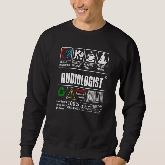 Audiologist Doctor Label Skills Problem Solving Co Sweatshirt (Front)