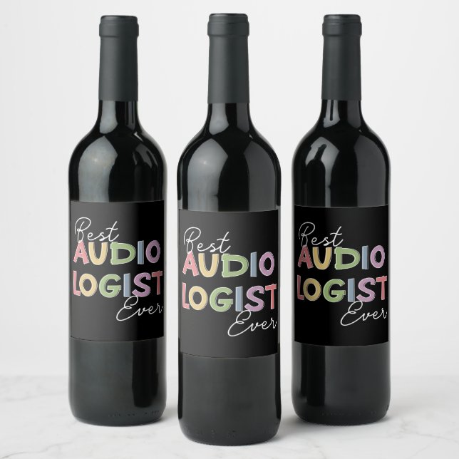 Audiologist Doctor of Audiology Graduation Gifts Wine Label (Bottles)
