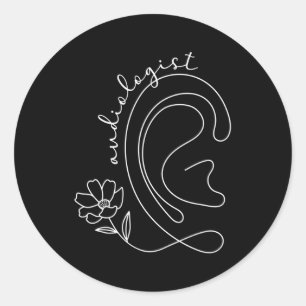 Audiologist Ear Audiology Audiologists Classic Round Sticker