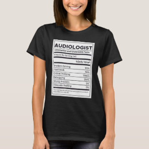 Audiologist Nutrition Information T-Shirt