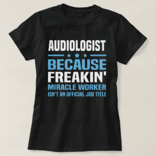 Audiologist T-Shirt