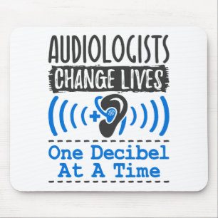 Audiologists Change Lives One Decibel At A Time Mouse Mat