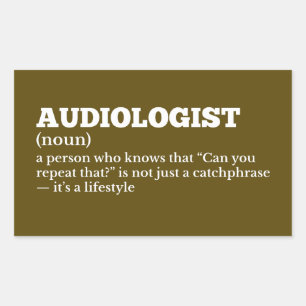 Audiology Humour Job Definition Rectangular Sticker