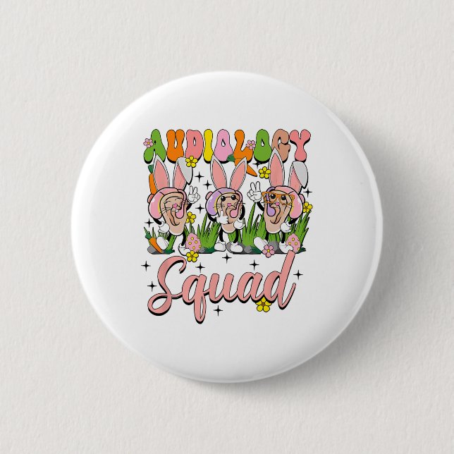 Audiology Squad Funny Easter Bunny  6 Cm Round Badge (Front)
