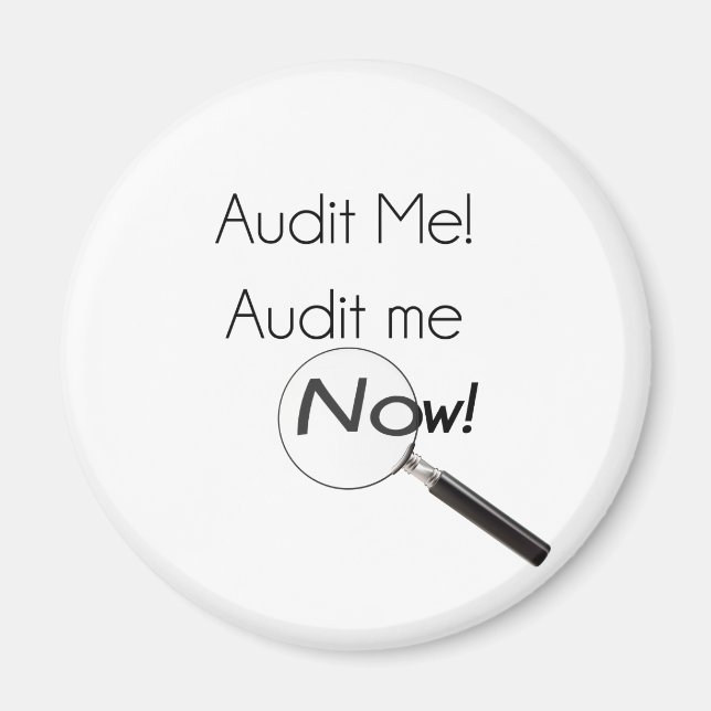 Audit me! magnet (Front)