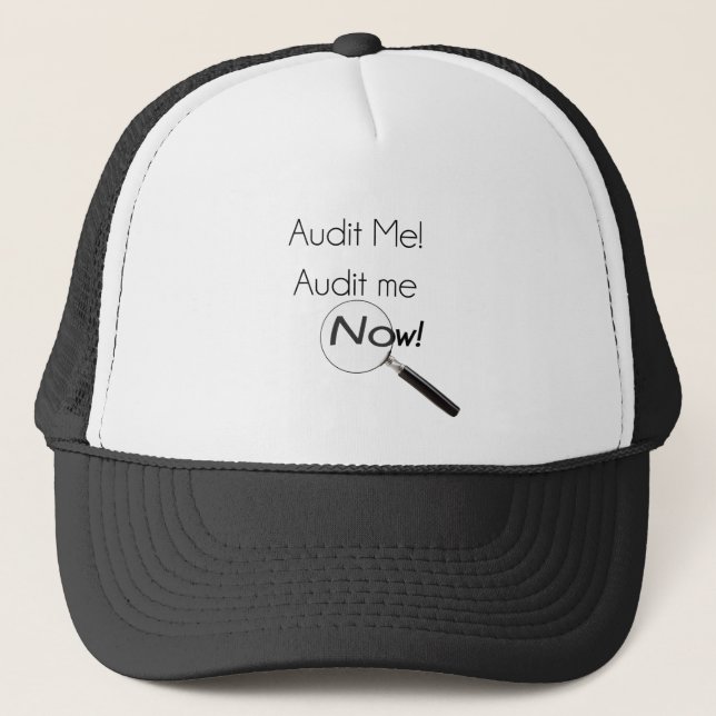 Audit me! trucker hat (Front)