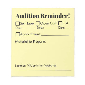 Audition Reminder! Notepad
