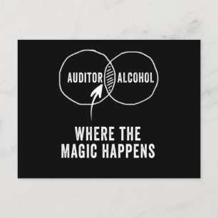 Auditor alcohol where the magic happens postcard