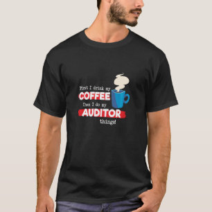 Auditor and Coffee Auditing T-Shirt