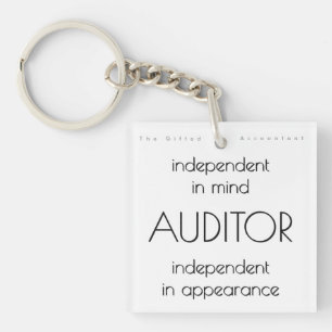 "Auditor: Independant in Mind & Appearance" Key Ring