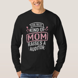 Auditor Mother Day Audit For Finance Men Women T-Shirt
