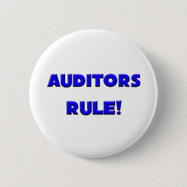 Auditors Rule! 6 Cm Round Badge (Front)