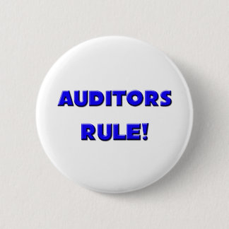 Auditors Rule! 6 Cm Round Badge