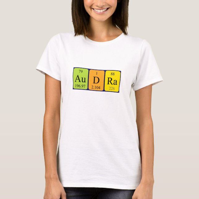 Audra periodic table name shirt (Front)