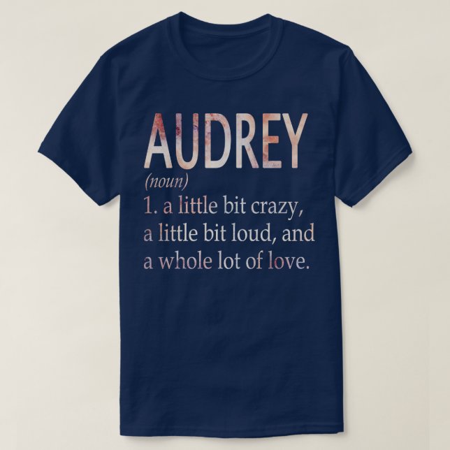 Audrey Girl Name Definition T-Shirt (Design Front)