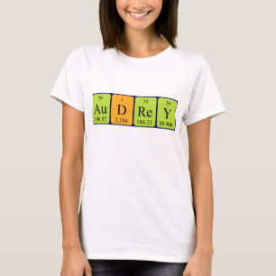 Audrey periodic table name shirt