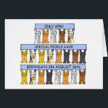 August 16th Birthday Cats<br><div class="desc">Three rows of cute carton kittens standing up on their back paws in rows. The kittens are holding up above their heads pastel blue coloured banners that say 'Only very special people have birthdays on August 16th'. The image is set against a white background.</div>