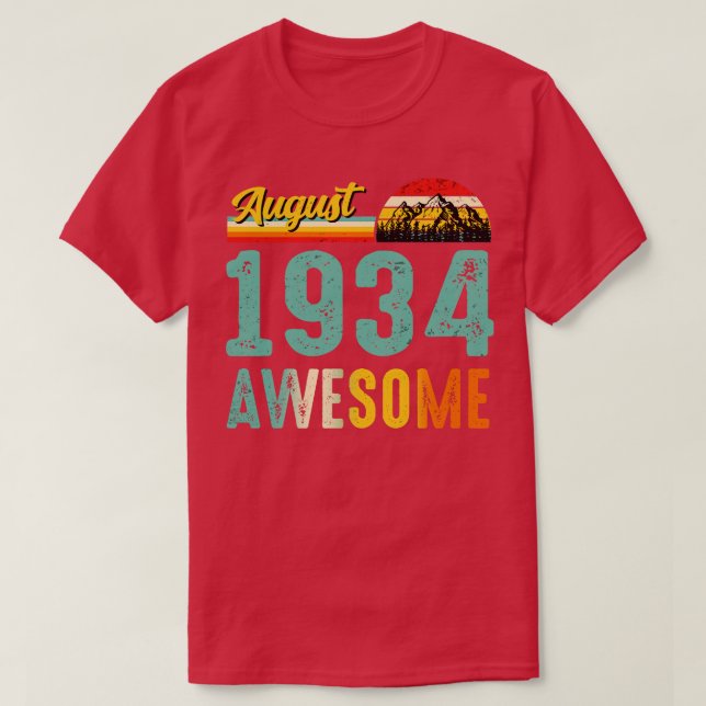 August 1934 Birthday Gift Shirt Vintage August 193 (Design Front)