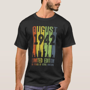 August 1942 Vintage 80 Years Old Retro 80th Birthd T-Shirt