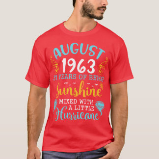 August 1963 Happy Birthday 57 Years Of Being Sunsh T-Shirt
