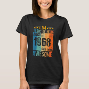 August 1968  54 Year Of Being Awesome T-Shirt