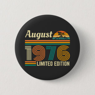 August 1976 Limited Edition 6 Cm Round Badge