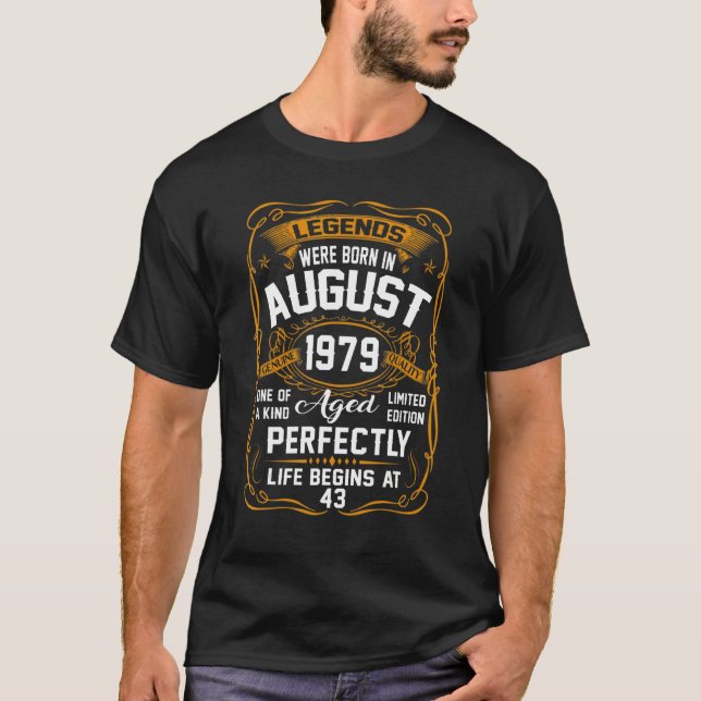 August 1979 43rd Birthday  43 Year Old Men Women T-Shirt (Front)