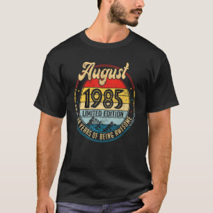 August 1985 38 Years Of Being Awesome 1 T-Shirt