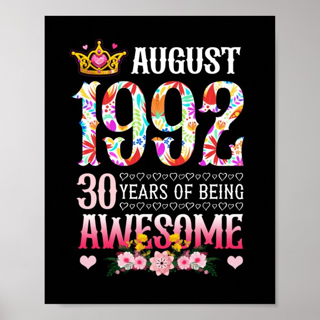 August 1992 30th Birthday 30 Years Awesome Floral Poster (Front)