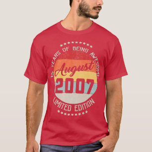 August 2007 15th Birthday Tee 15 Years Of Being Aw