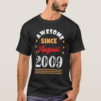 August 2009 Birthday Awesome Since 2009 August Vin T-Shirt