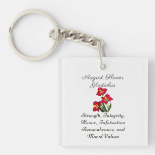August Birth Month Flower Gladiolus Birth Gift Key Ring
