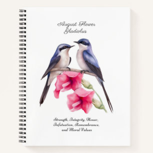August Birth Month Flower Gladiolus with Birds Notebook