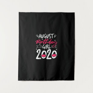 August Birthday Quarantine Gift Women Her Girl Tapestry