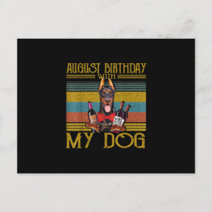 August Birthday With My Doberman Pinscher Dog 2020 Invitation Postcard