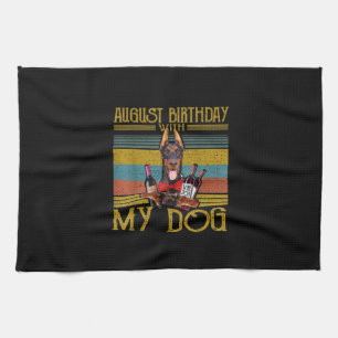 August Birthday With My Doberman Pinscher Dog 2020 Tea Towel