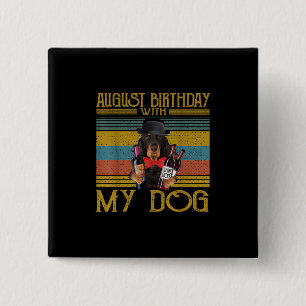 August Birthday With My Gordon Setter Dog 2020 15 Cm Square Badge