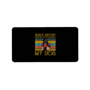 August Birthday With My Gordon Setter Dog 2020 Label