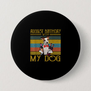 August Birthday With My Jack Russell Dog 2020 7.5 Cm Round Badge